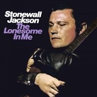 Stonewall Jackson - The Lonesome In Me [2011]